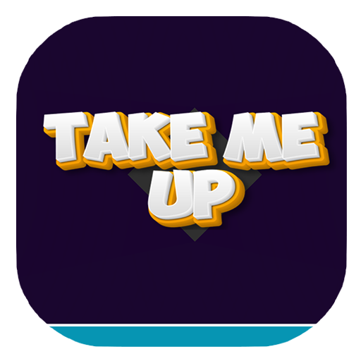 带我上去(Take Me Up)